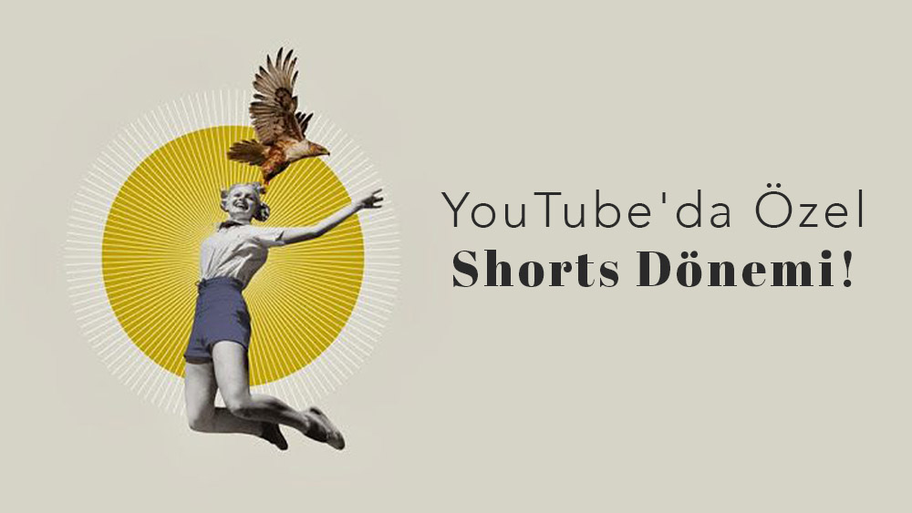 YouTube'da Özel Shorts Dönemi!